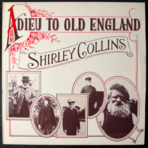 Shirley Collins ‎– Adieu To Old England (Англия 1974г.)