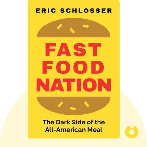 Fast Food Nation: Fastfudнинг Яширин Нархлари Fast Food Nation: Fastfudнинг Яширин Нархлари