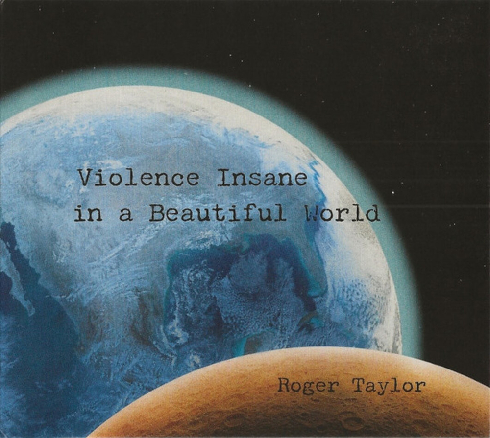 Roger Taylor / Violence Insane In A Beautiful World (CD)