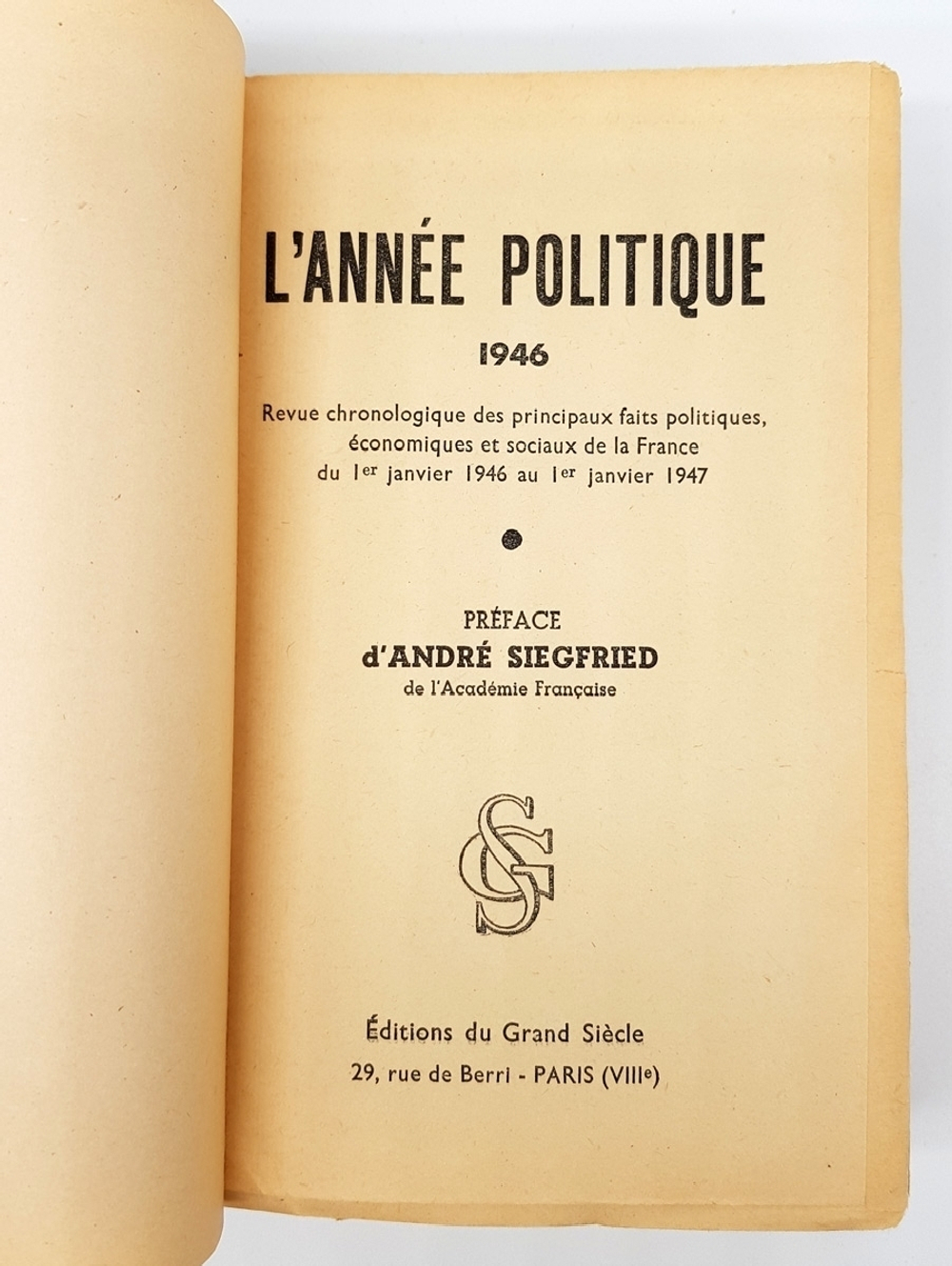 "Lanne politique, conomique, sociale et diplomatique en France