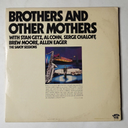 Винтажная виниловая пластинка LP Stan Getz, Al Cohn, Serge Chaloff, Brew Moore, Allen Eager Brothers And Other Mothers (USA 1976)