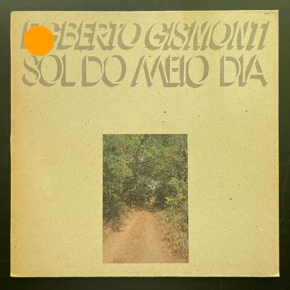Egberto Gismonti ‎– Sol Do Meio Dia (Германия 1978г.) ECM
