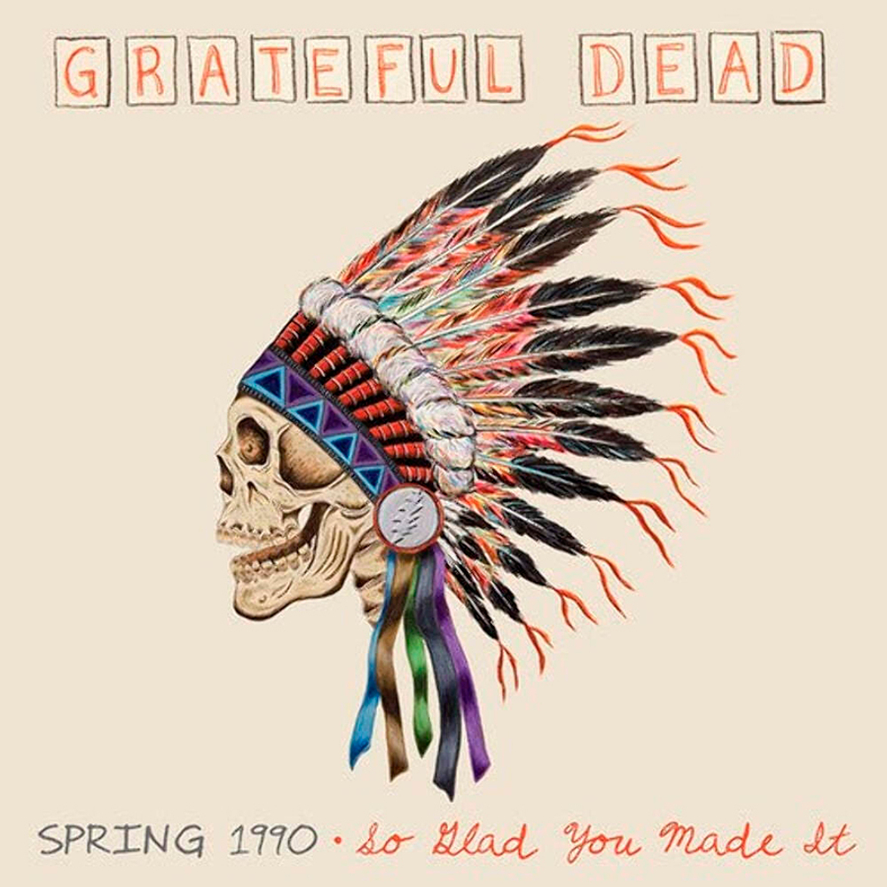 Grateful Dead / Spring 1990: So Glad You Made It (Limited Edition)(4LP)