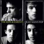 The Replacements / Dead Man's Pop (Limited Edition Box Set)(LP+4CD)