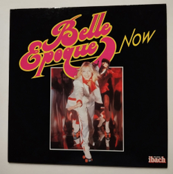 Винтажная виниловая пластинка LP Belle Epoque Now (France 1979)