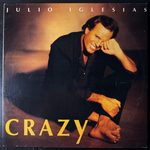 Julio Iglesias ‎– Crazy (Бразилия 1994г.)