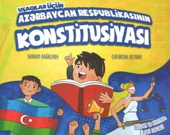 Azərbaycan Respublikasının Konstitusiyası uşaqlar üçün