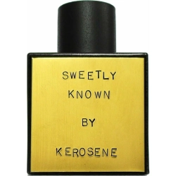 Kerosene Sweetly Known