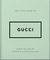 The Little Guide to Gucci