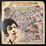 Michael Bloomfield ‎– It's Not Killing Me (США 1969г.)