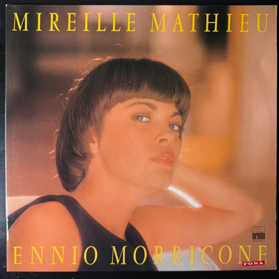 Mireille Mathieu / Ennio Morricone - Mireille Mathieu Singt Ennio Morricone (Германия 1975г.)