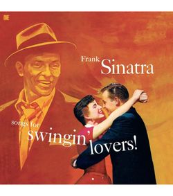 Frank Sinatra. Songs For Swingin Lovers! (LP, Number One Essential, 2025). Новая запечатанная виниловая пластинка