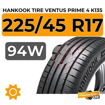 Hankook Tire Ventus Prime 4 K135 225/45 R17 94W