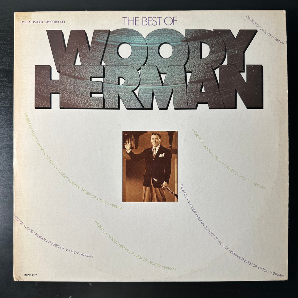 Woody Herman And His Orchestra ‎– The Best Of Woody Herman 2LP (США 1975г.)
