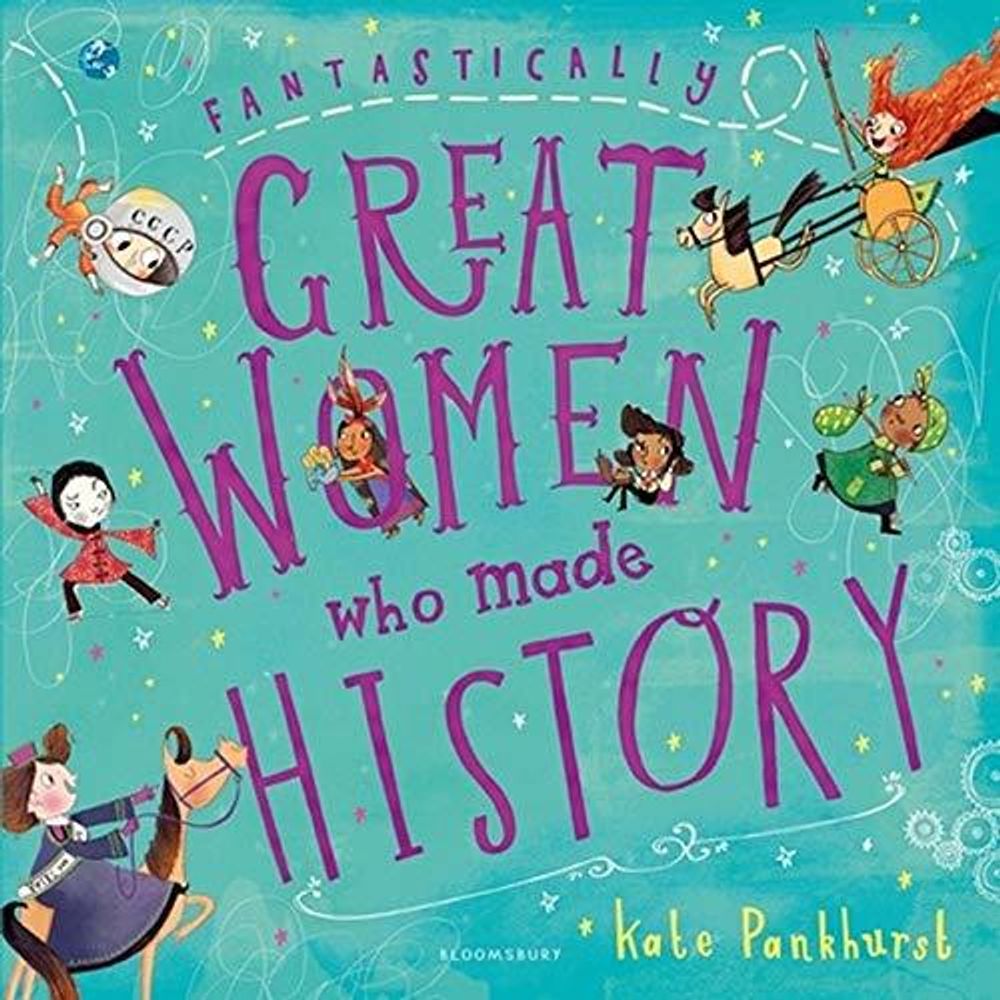 Fantastically Great Women Who Made History (PB) illustr. Fantastically Great Women Who Made History (PB) illustr.