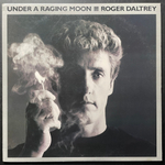 Roger Daltrey ‎– Under A Raging Moon (США 1985г.)