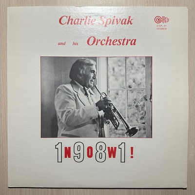 Charlie Spivak And His Orchestra - Now! 1981 (США 1981г.)