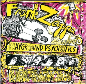 Frank Zappa & The Mothers Of Invention / Playground Psychotics (2CD)