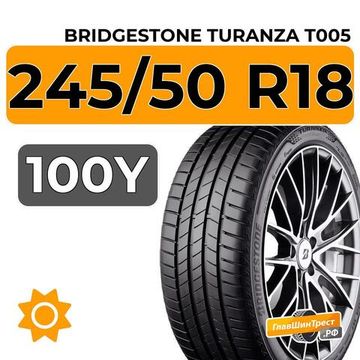 Bridgestone Turanza T005 245/50 R18 100Y