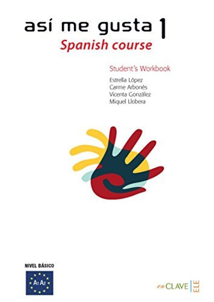Asi Me Gusta English 1 Cuaderno de actividades Asi Me Gusta English 1 Cuaderno de actividades