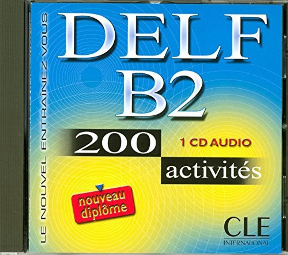 DELF B2,200 ACTIVITES CD DELF B2,200 ACTIVITES CD