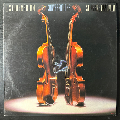 L. Subramaniam / Stephane Grappelli ‎– Conversations (США 1984г.)