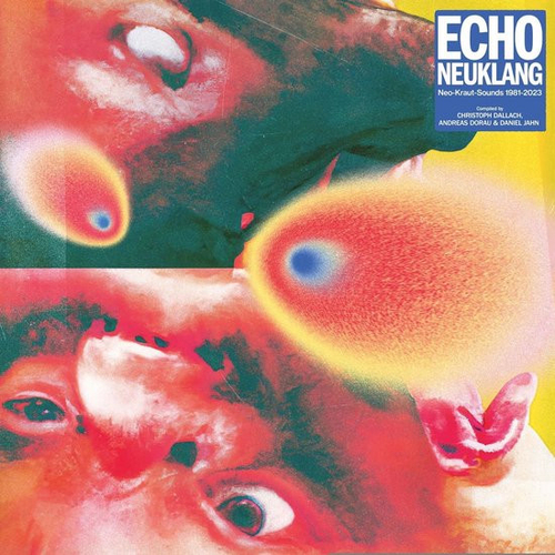 V/A - Echo Neuklang  (Neo-Kraut-Sounds 1981 – 2023)