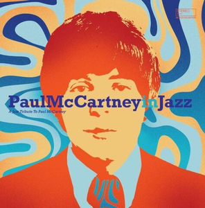 Сборник / Paul McCartney In Jazz - A Jazz Tribute To Paul McCartney (LP)
