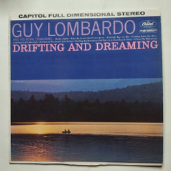 Винтажная виниловая пластинка LP Guy Lombardo And His Royal Canadians Drifting And Dreaming (USA 1971)