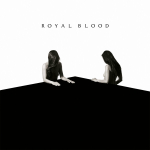 Royal Blood / How Did We Get So Dark? (LP)