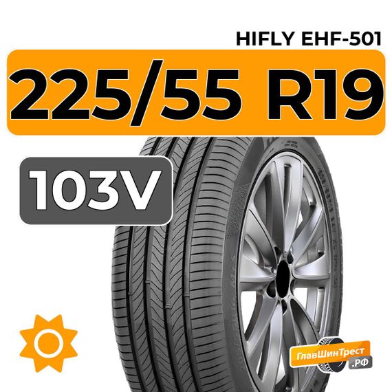 HiFly eHF-501 225/55 R19 103V XL