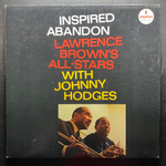 Lawrence Brown's All-Stars With Johnny Hodges ‎– Inspired Abandon (США 1972г.)
