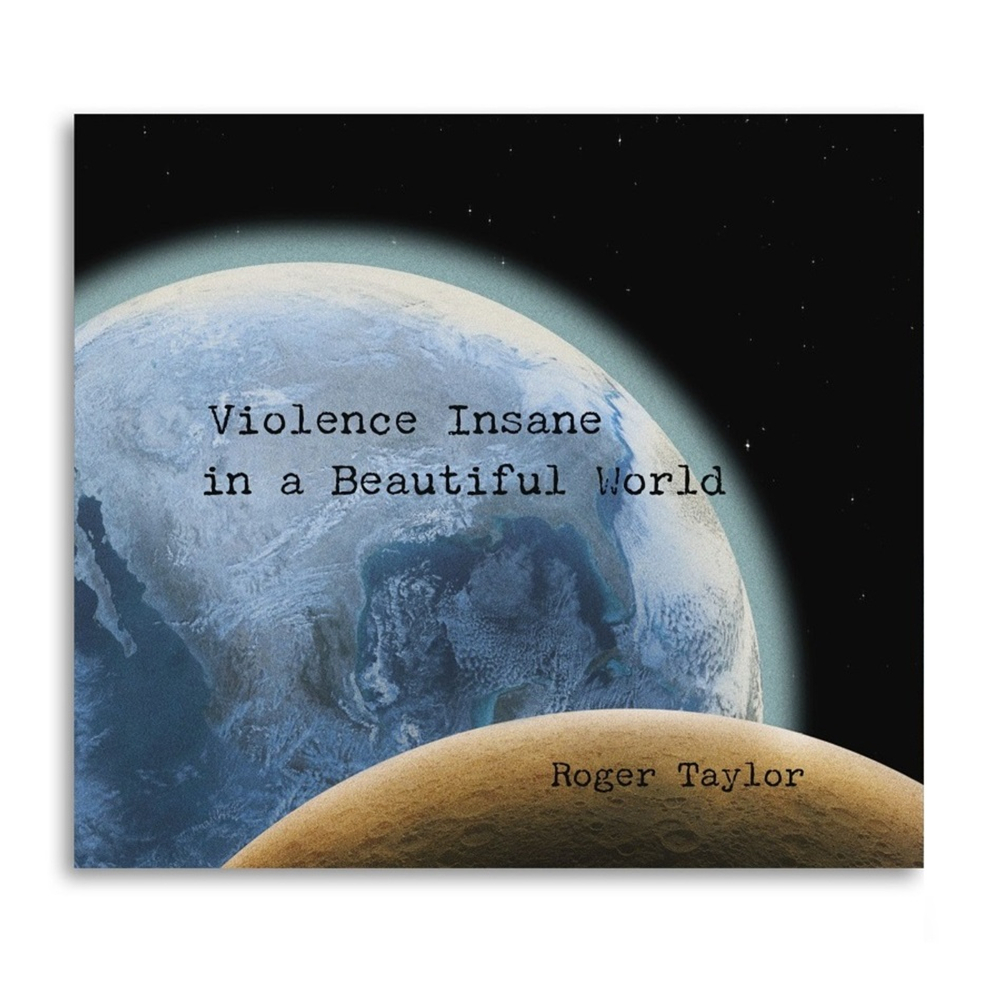 Roger Taylor / Violence Insane In A Beautiful World (CD)