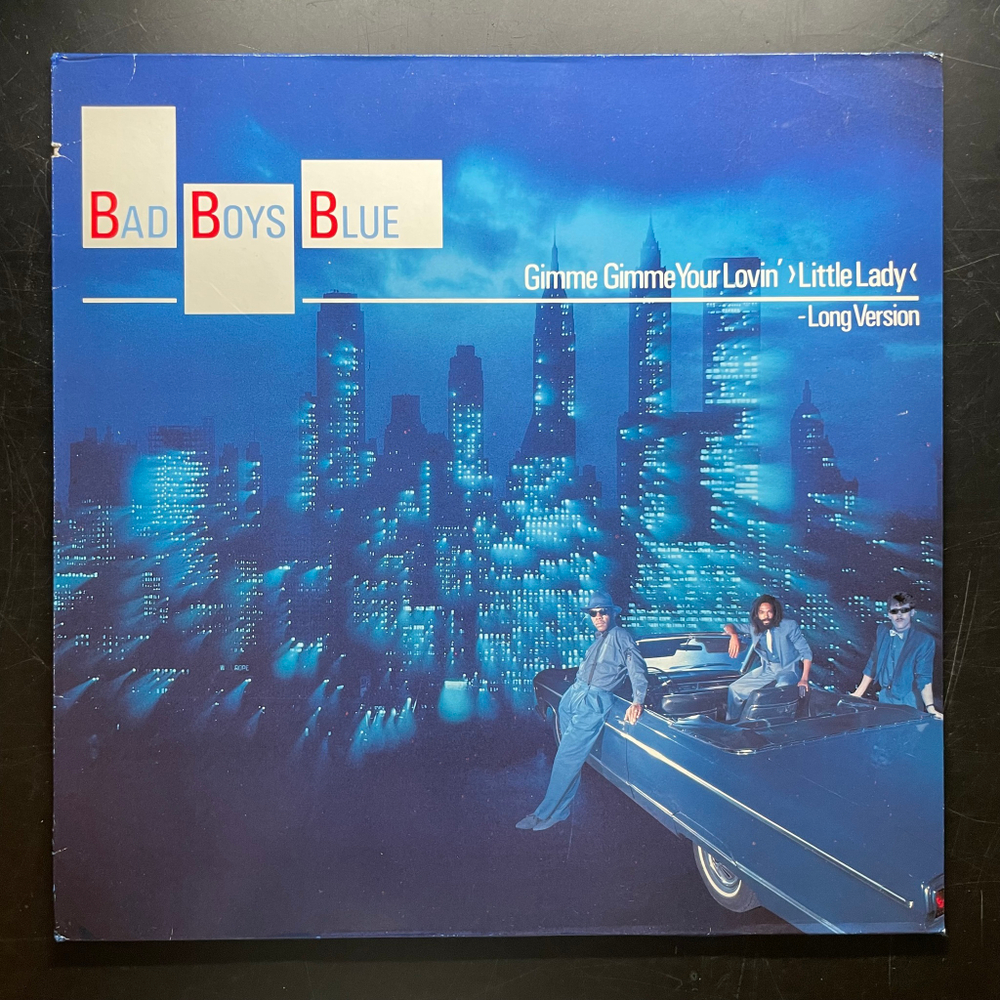 Bad Boys Blue ‎– Gimme Gimme Your Lovin, Little Lady (Европа 1987г.) 12", 45 RPM