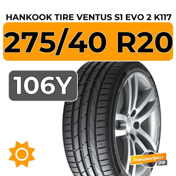 Hankook Tire Ventus S1 Evo 2 K117 SUV 275/40 R20 106Y XL