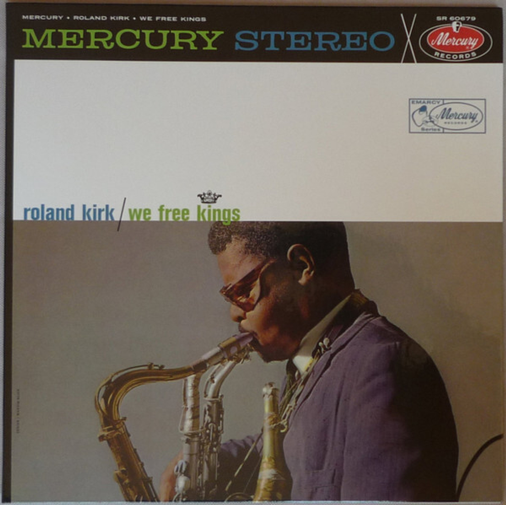 Roland Kirk - We Free Kings - USA, Acoustic Sounds