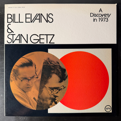Bill Evans & Stan Getz – A Discovery In 1973 (Япония 1981г.)