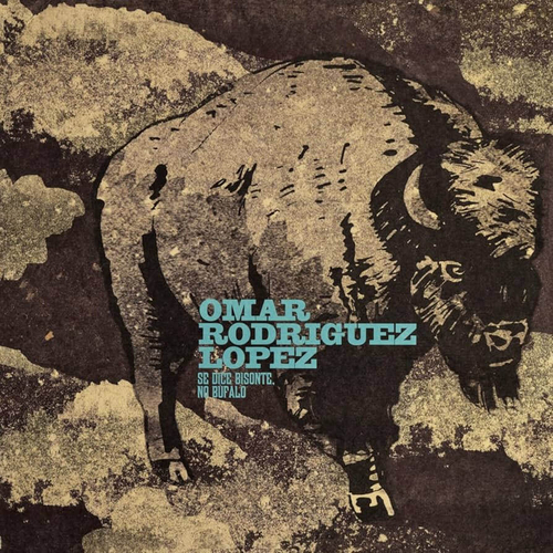 Omar Rodriguez-Lopez - Se Dice Bisonte, No Bùfalo