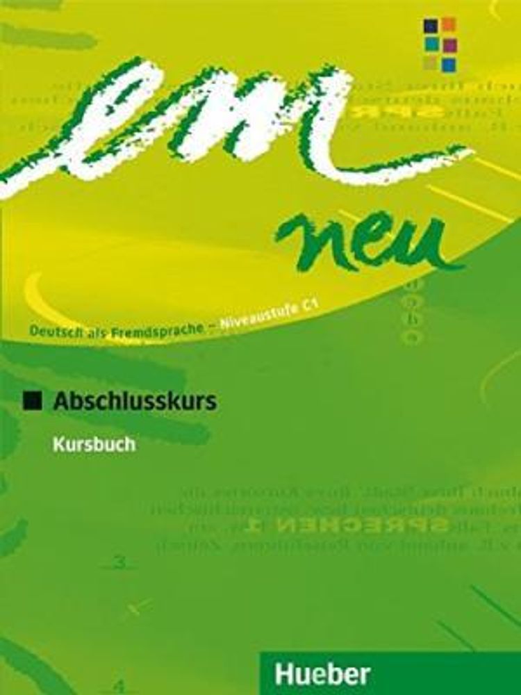 em neu Abschlusskurs - Kursbuch em neu Abschlusskurs - Kursbuch