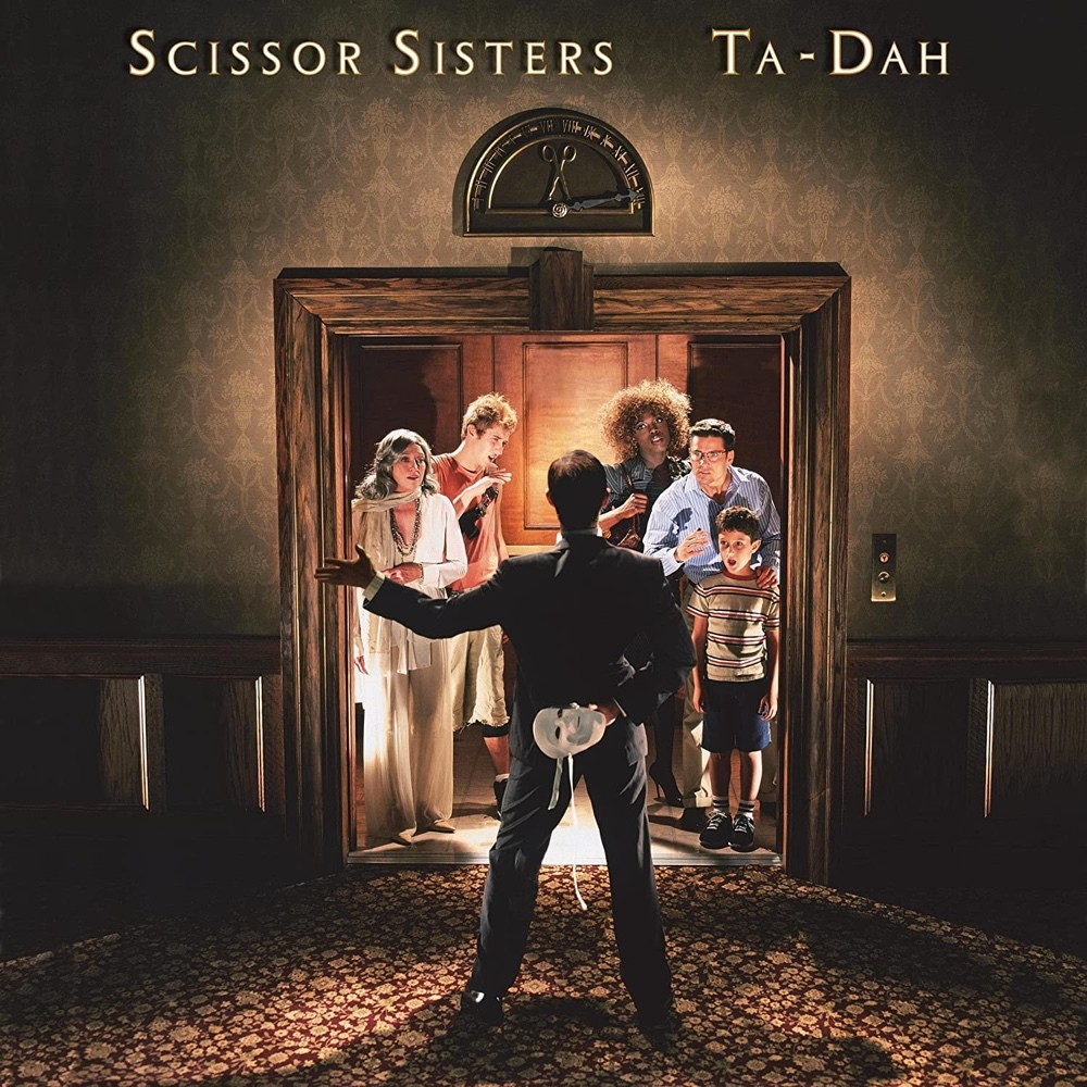 Scissor Sisters Ta-Dah