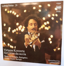 Ludwig Guttler, Virtuosi Saxoniae Virtuose Konzerte Fur Corno Da Caccia (GDR 1989)