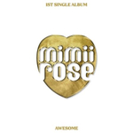 Альбом mimiirose - AWESOME 1st Single Album