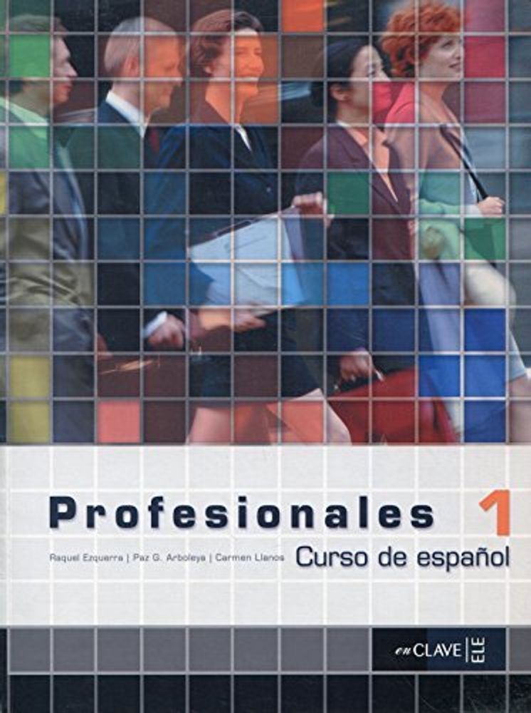 Profesionales 1 Libro del alumno Profesionales 1 Libro del alumno