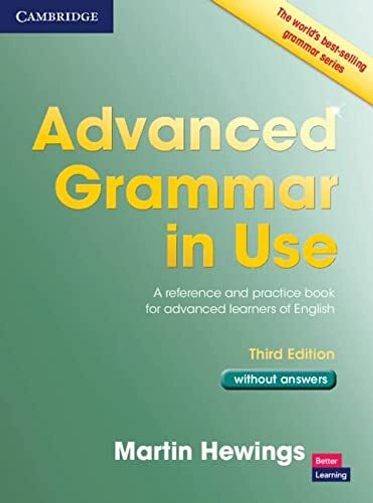 Advanced Grammar in Use. Book without Answers Advanced Grammar in Use. Book without Answers