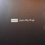 Oasis / Definitely Maybe (Super Deluxe Edition)(2LP+7" Vinyl Single+3CD)