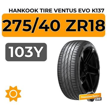 Hankook Tire Ventus Evo K137 275/40 ZR18 103Y XL