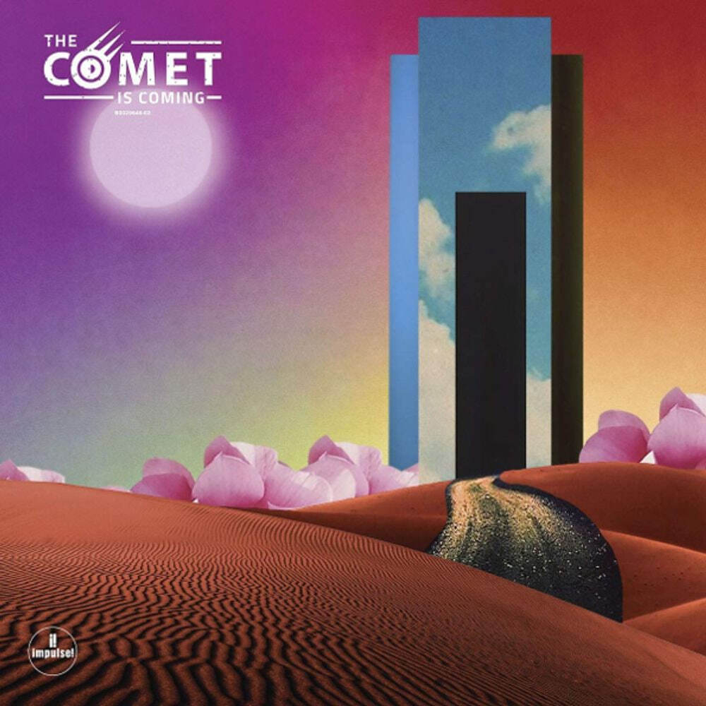 Comet Is Coming - Trust In The Lifeforce Of The Deep Mystery