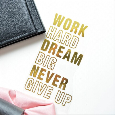 Надпись из термотрансферной пленки "WORK HARD DREAM..."