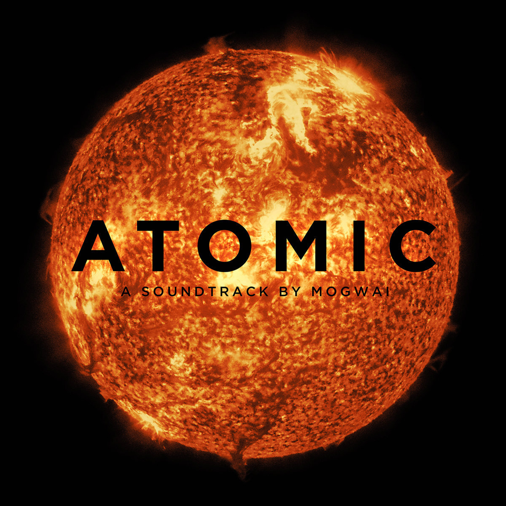 Mogwai	Atomic