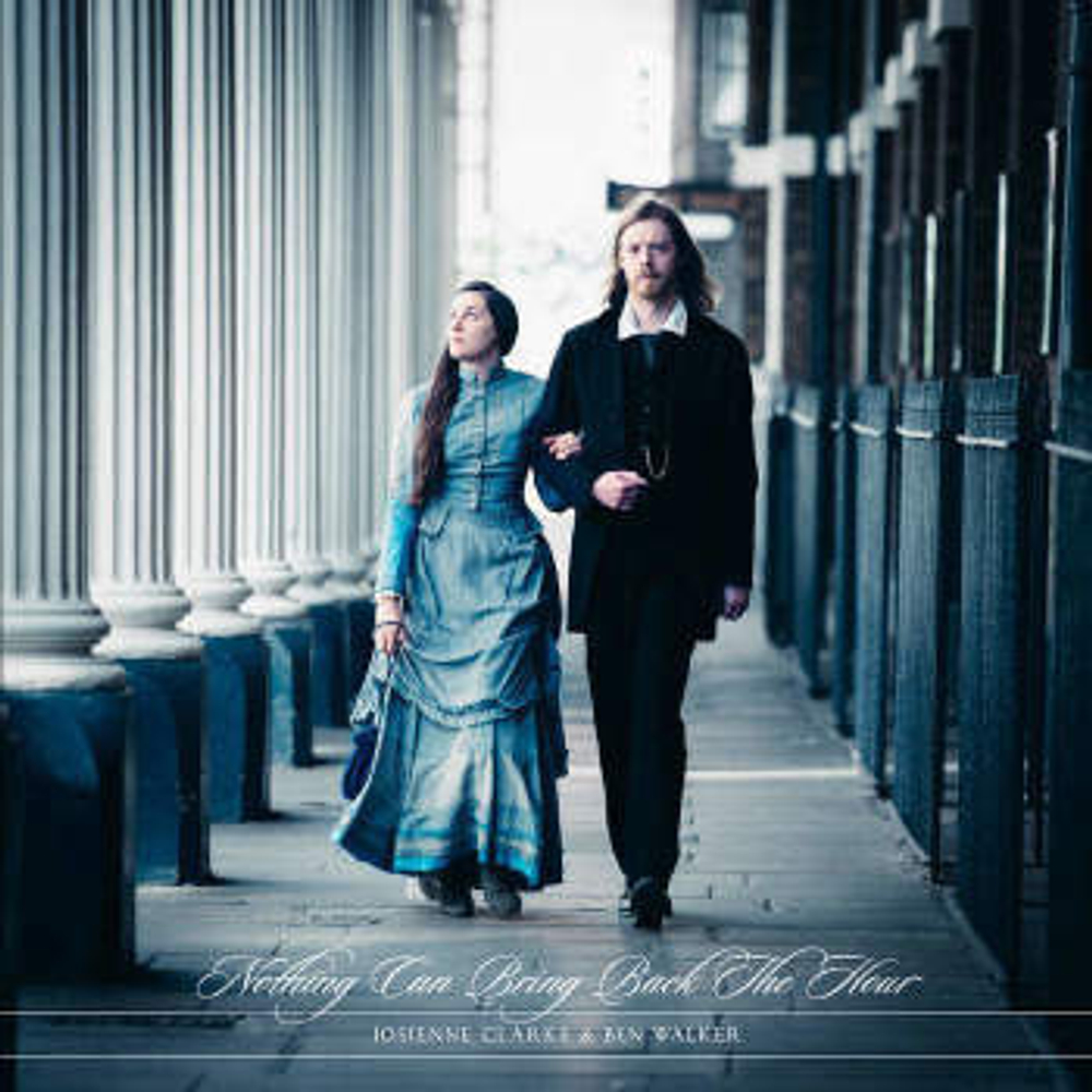 Josienne Clarke And Ben Walker - Nothing Can Bring Back The Hour